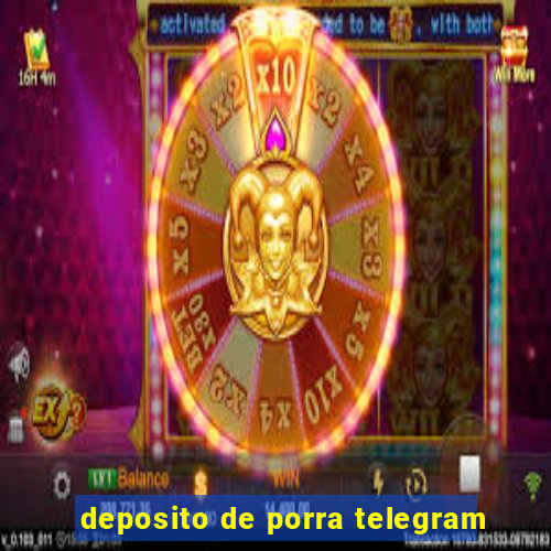 deposito de porra telegram